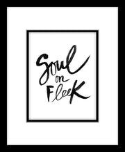 Load image into Gallery viewer, SOUL ON FLEEK