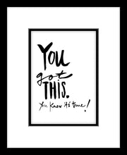 Load image into Gallery viewer, YOU GOT THIS